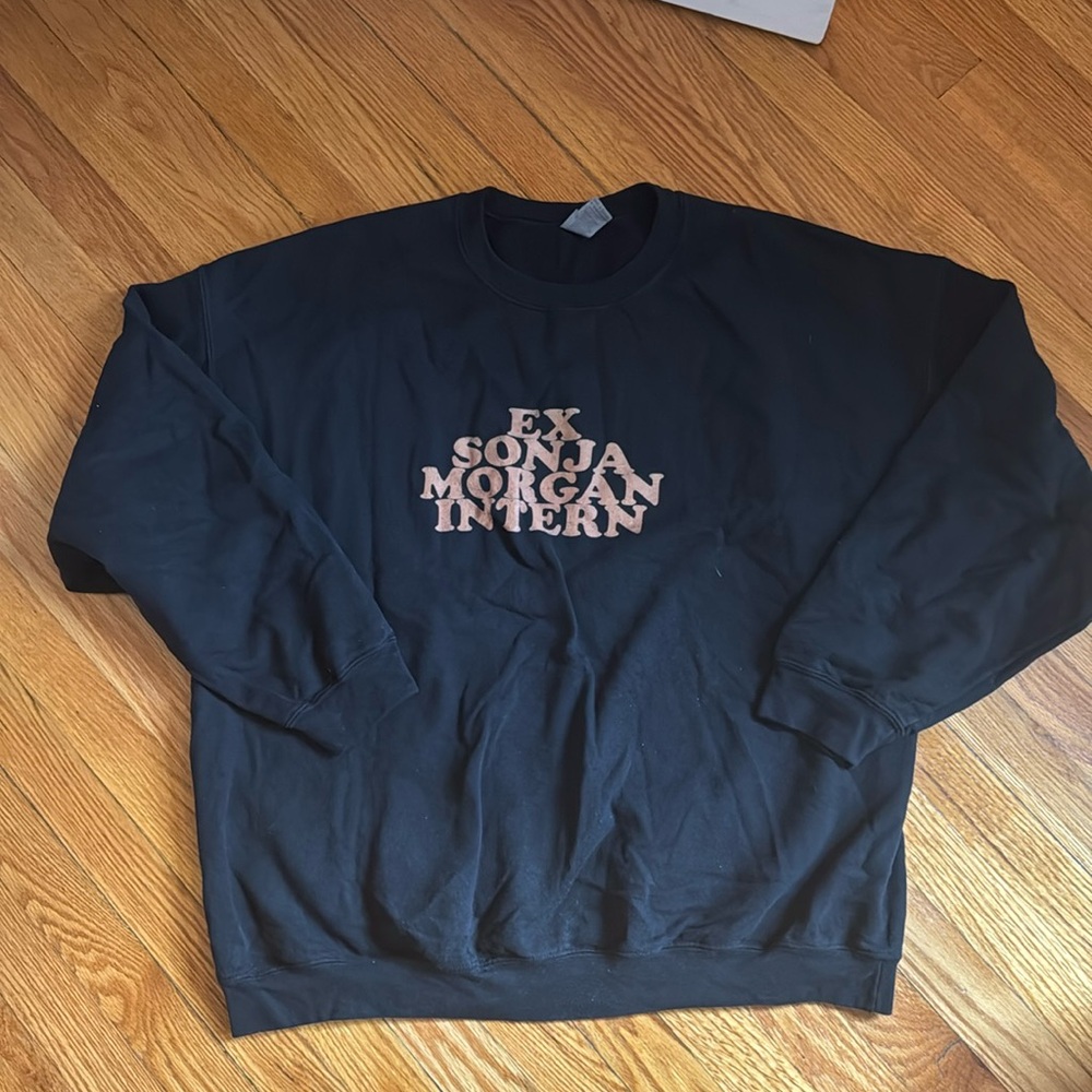 2XL / Oversized RHONY, EX SONJA MORGAN INTERN CREW NECK
